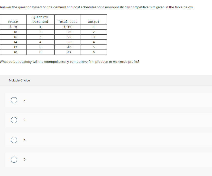  Answer the question based on the demand and cost schedules for