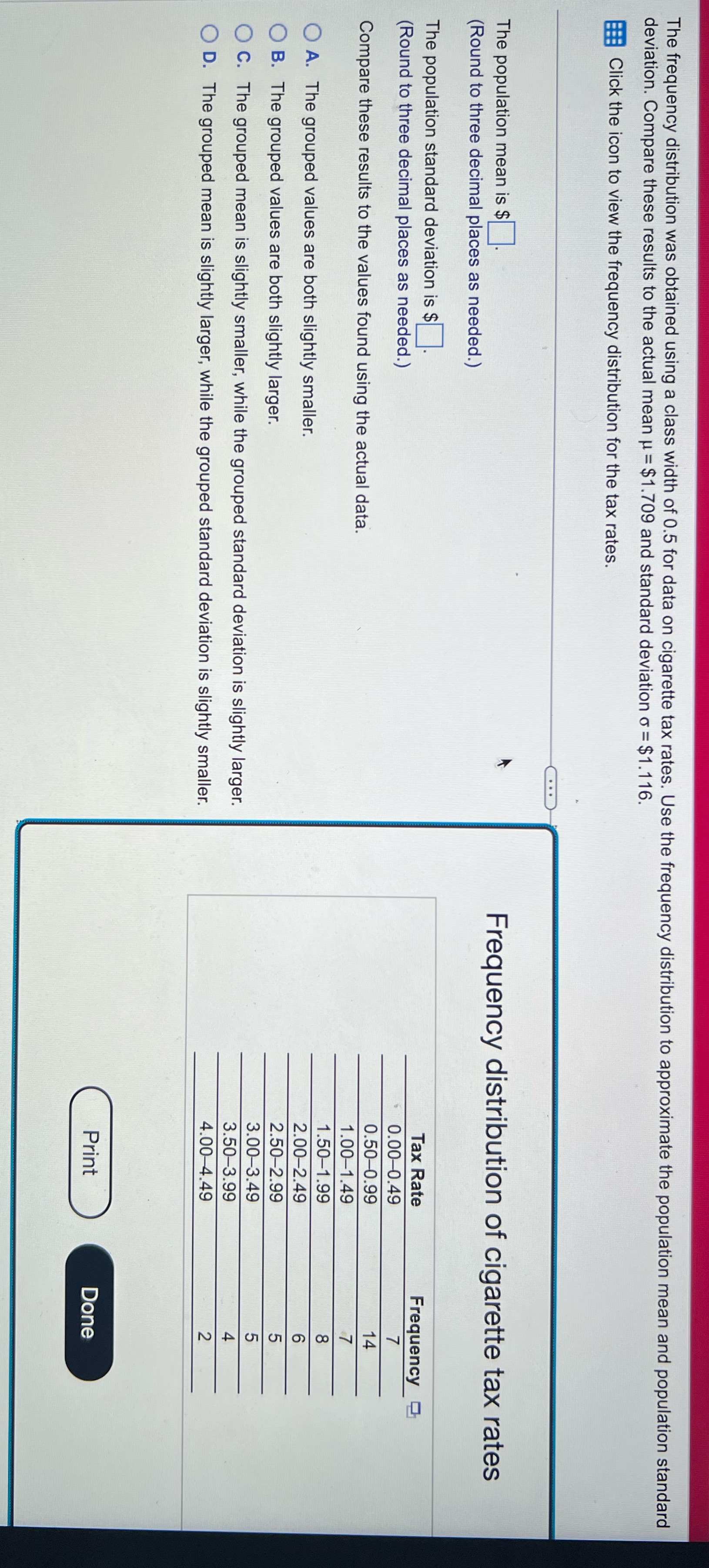  The frequency distribution was obtained using a class width of 0.5