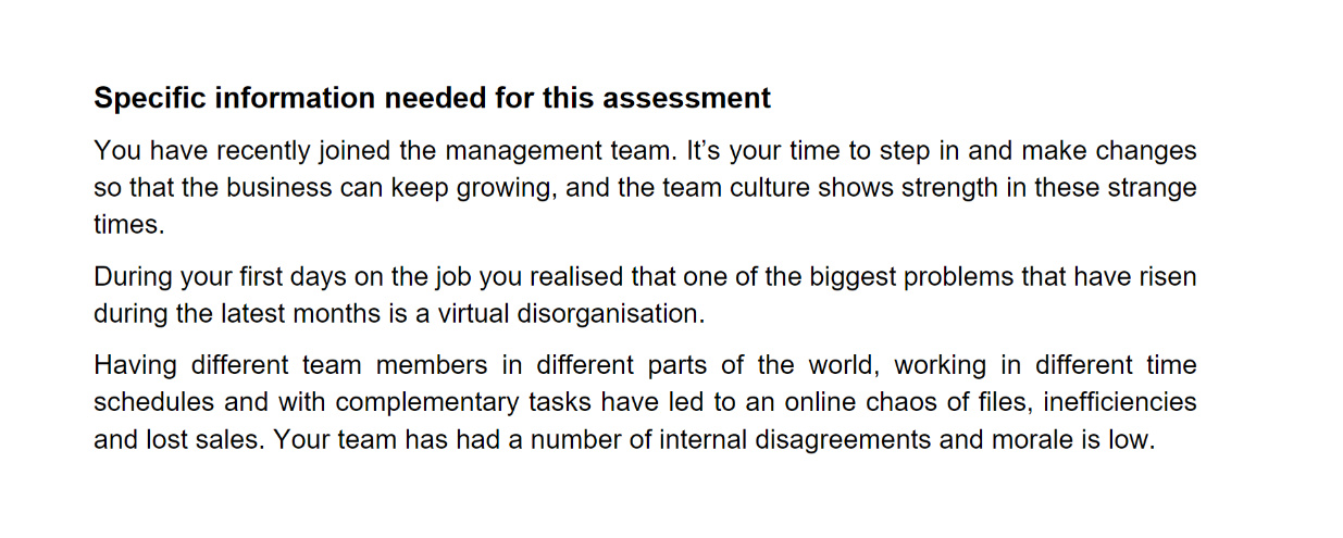  Specific information needed for this assessment You have recently joined the