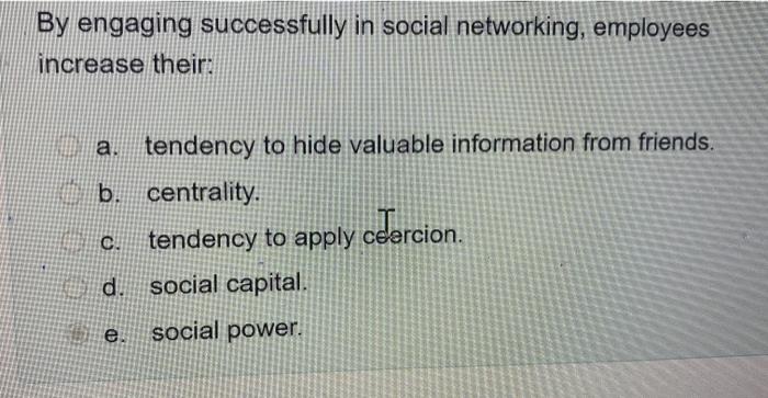 organization has an all-channel communication structure. b. it is disseminated throughout the