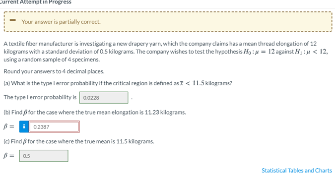  Current Attempt in Progress Your answer is partially correct. A textile