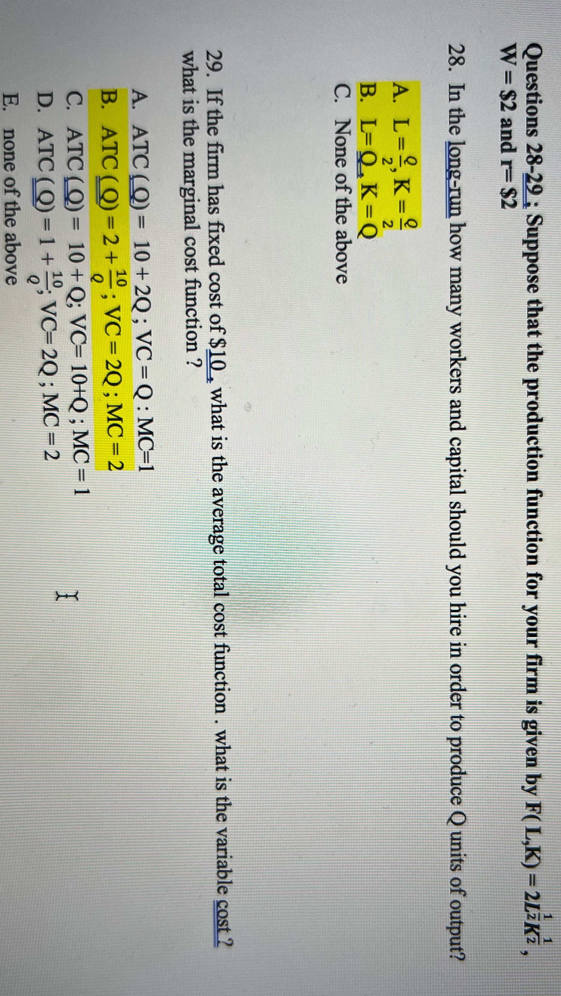  Questions 28-29 ; Suppose that the production function for your firm