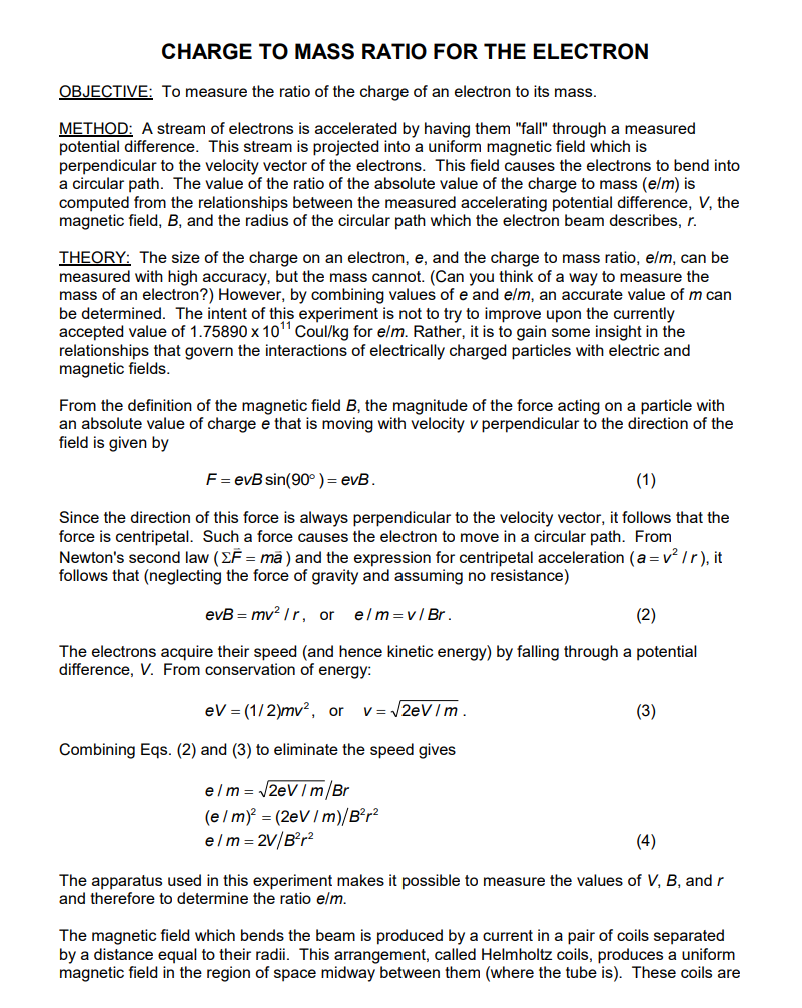  CHARGE TO MASS RATIO FOR THE ELECTRON OBJECTIVE: To measure the