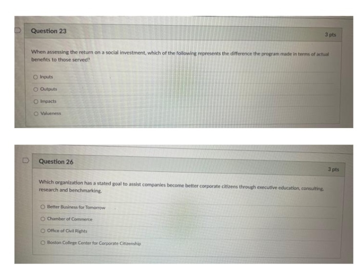 please answer Question 23 3 pts When assessing the return on a