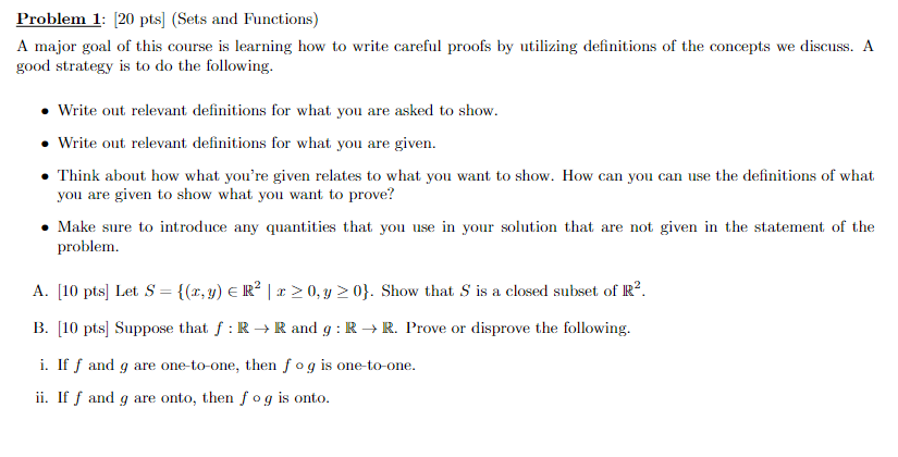  Problem 1: [20 pts] (Sets and Functions) A major goal of