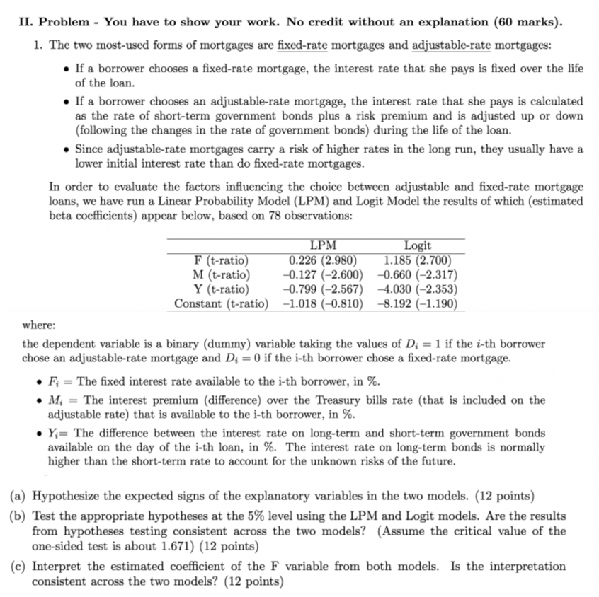 II. Problem - You have to show your work. No credit