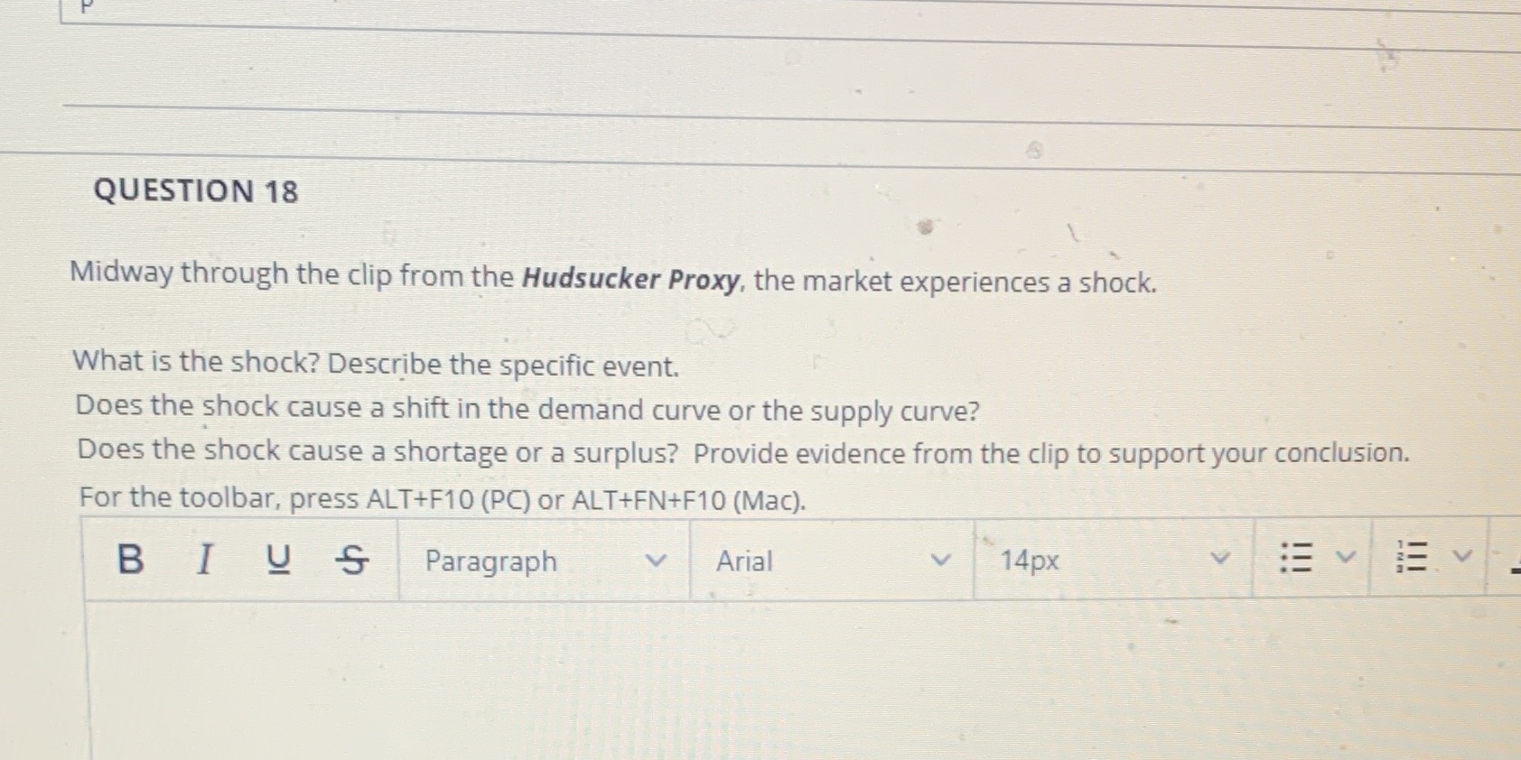  QUESTION 18 Midway through the clip from the Hudsucker Proxy, the