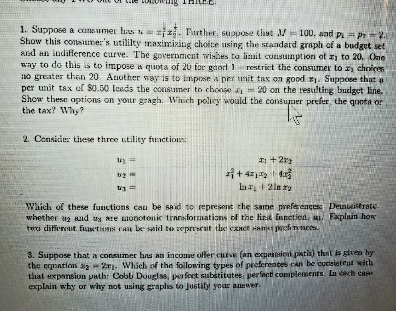 i need help with all three questions 1. Suppose a consumer has
