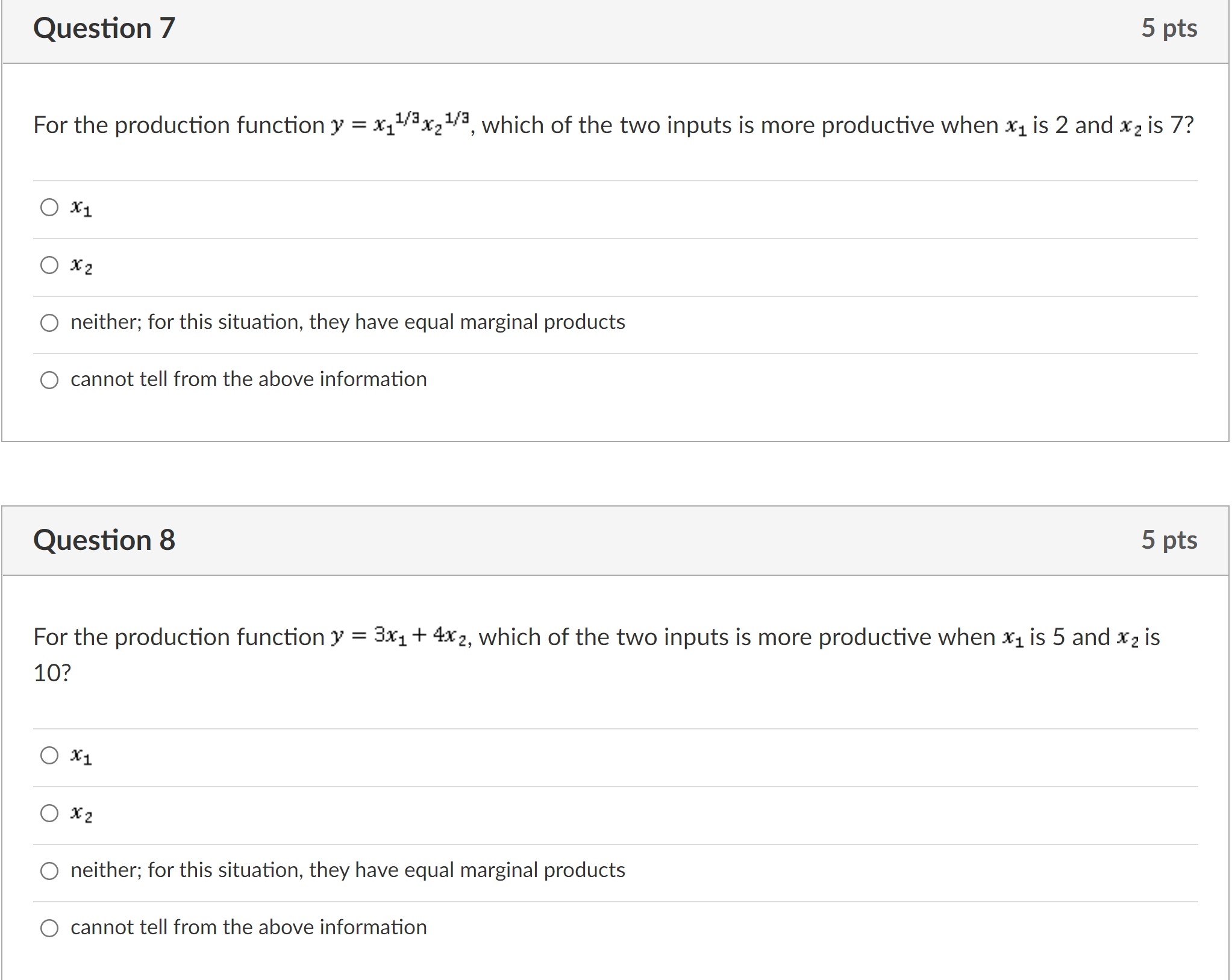  Question 7 5 pts For the production function y = xf'ale/a,