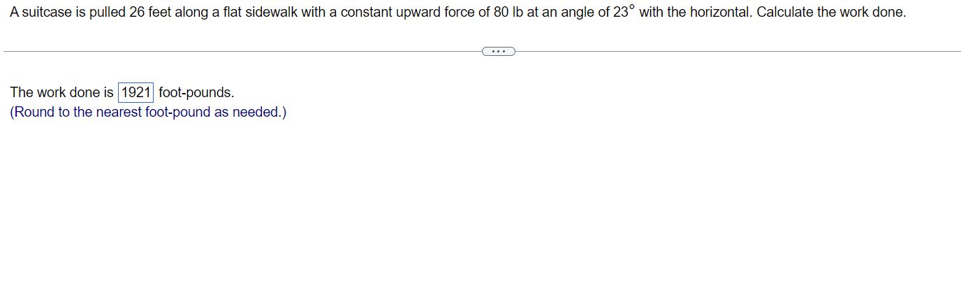 A suitcase is pulled 26 feet along a flat sidewalk with