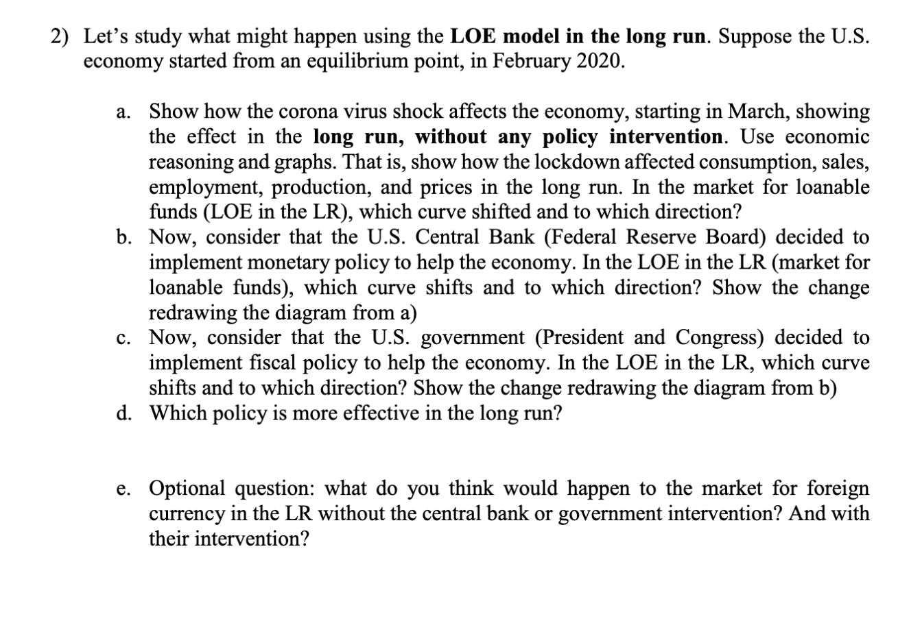  2) Let's study what might happen using the LOE model in