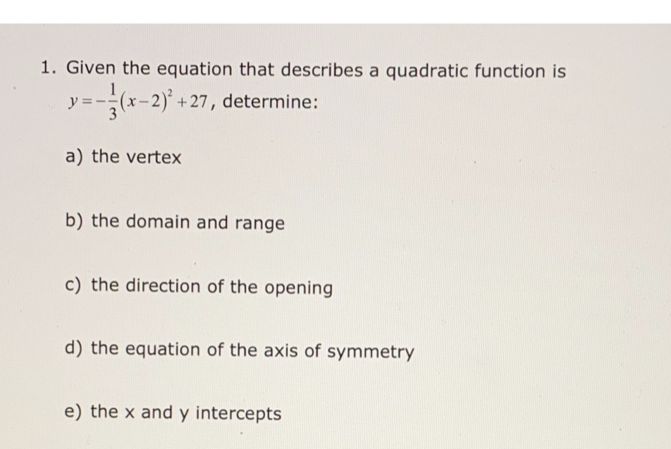 please show step by step 1. Given the equation that describes a