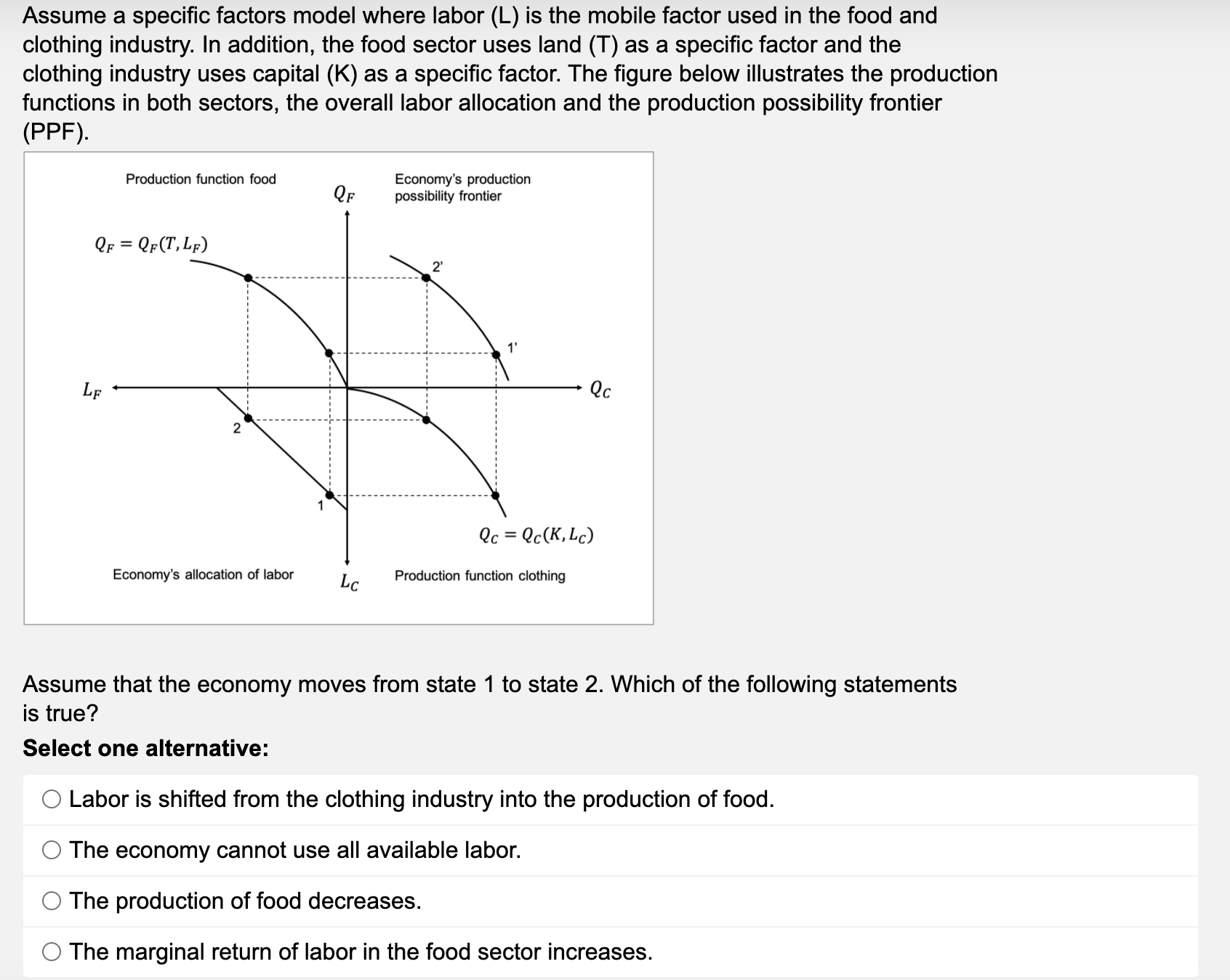 which one is correct? Assume a specific factors model where labor (L)