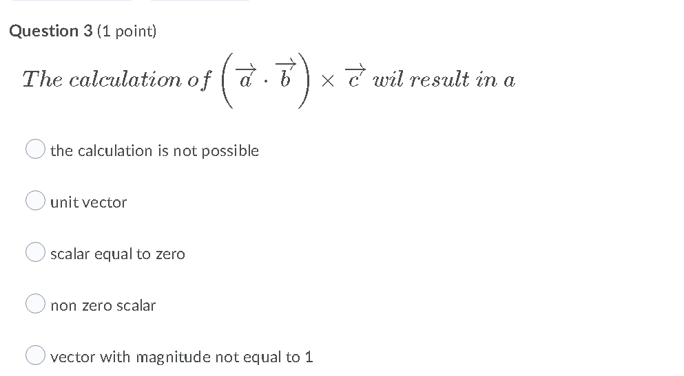 upvote right away \fQuestion 2 (1 point) a x b = b