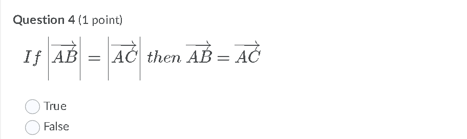 x a O True O FalseQuestion 3 (1 point) % The calculation