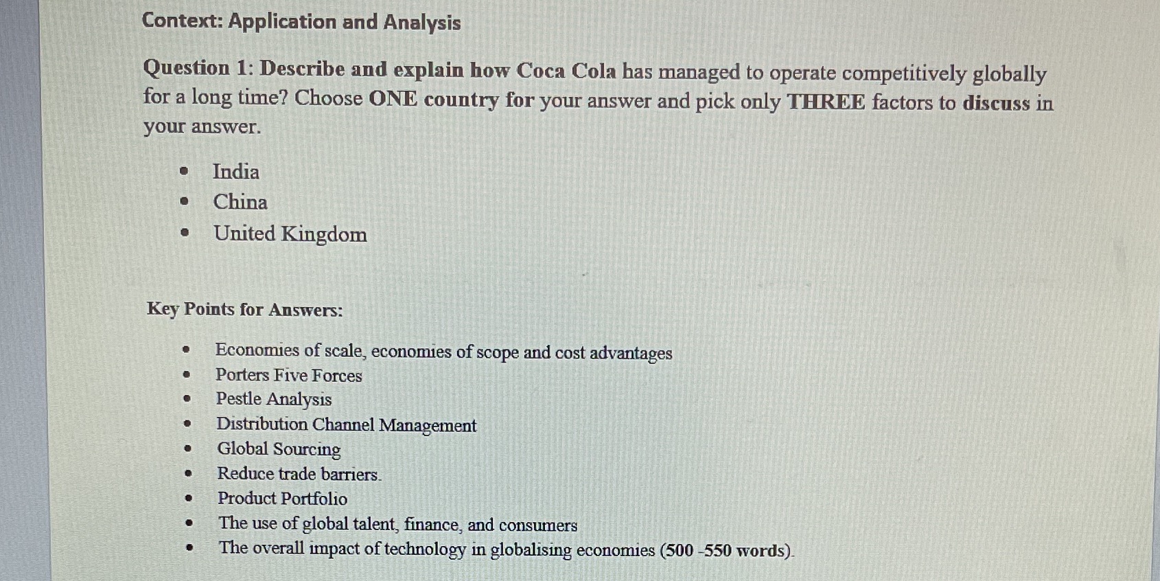Context: Application and Analysis Question 1: Describe and explain how Coca