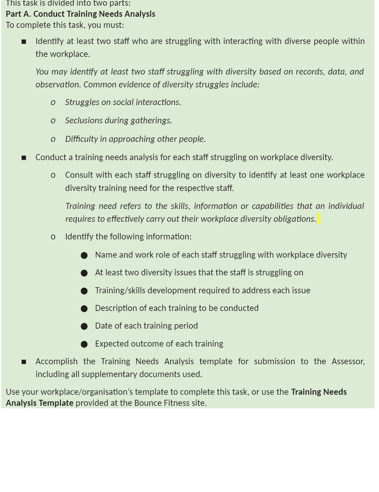 This task is divided into two parts: Part A. Conduct Training
