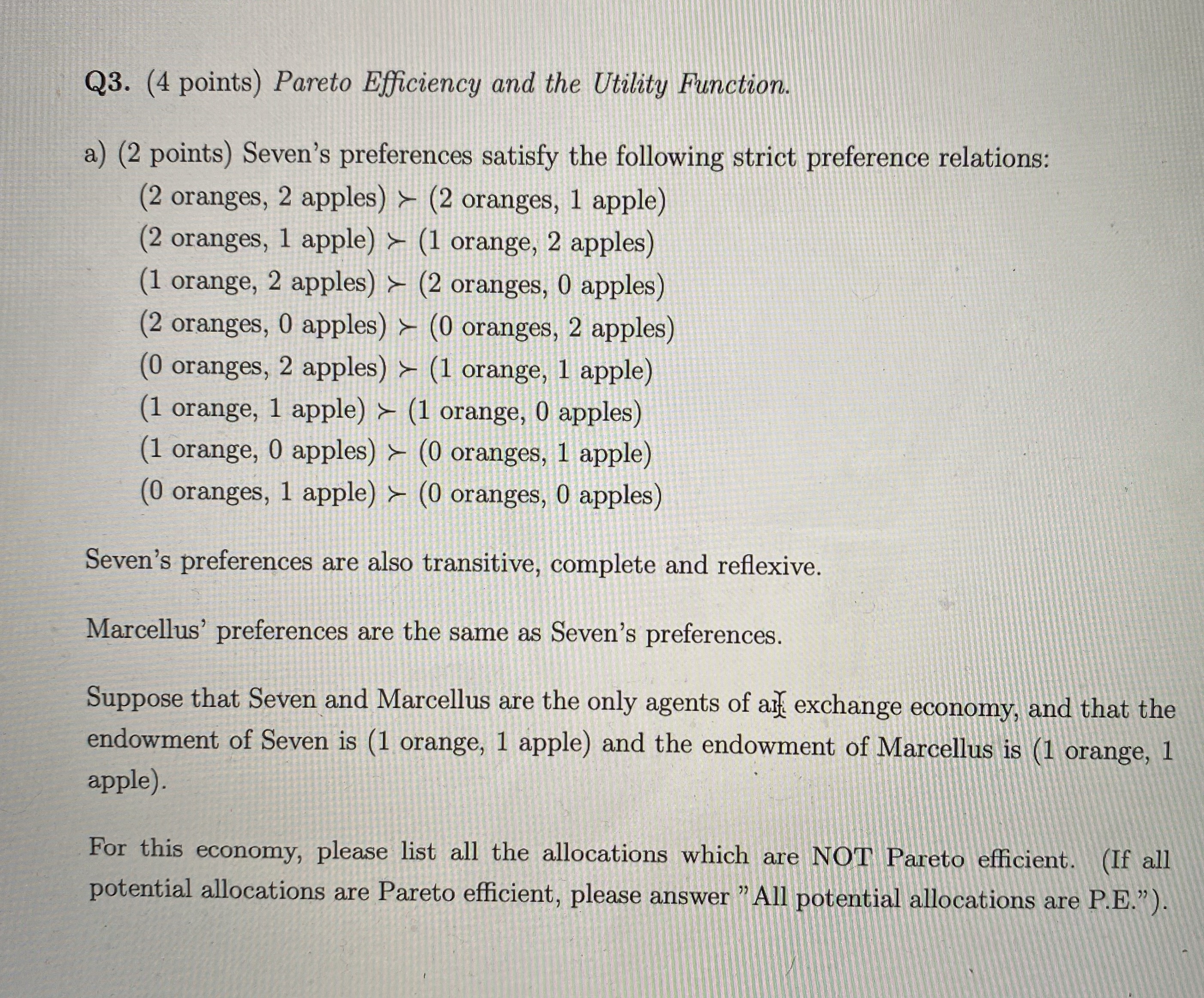 your help with this question is much appreciated Q3. (4 points) Pareto