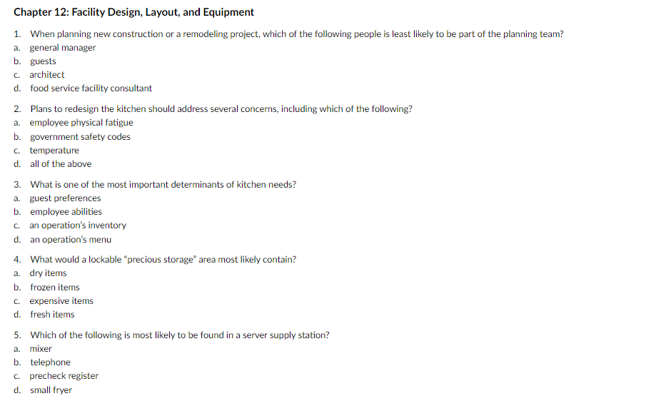  Chapter 12: Facility Design, Layout, and Equipment 1. When planning new