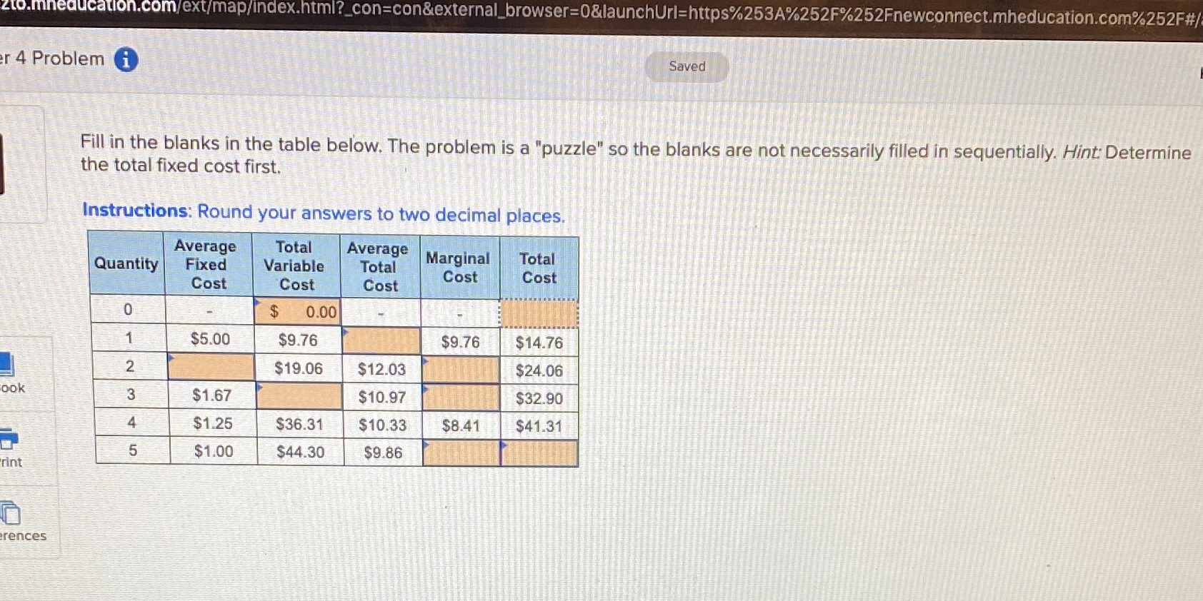  zto.mneducation.com/ext/map/index.html?_con=con&external_browser=0&launchUrl=https%253A%252F%252Fnewconnect.mheducation.com%252F#/ r 4 Problem i Saved Fill in the blanks in