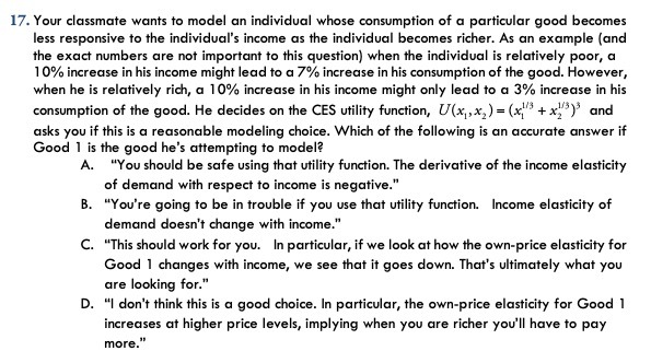 17. Your classmate wants to model an individual whose consumption of