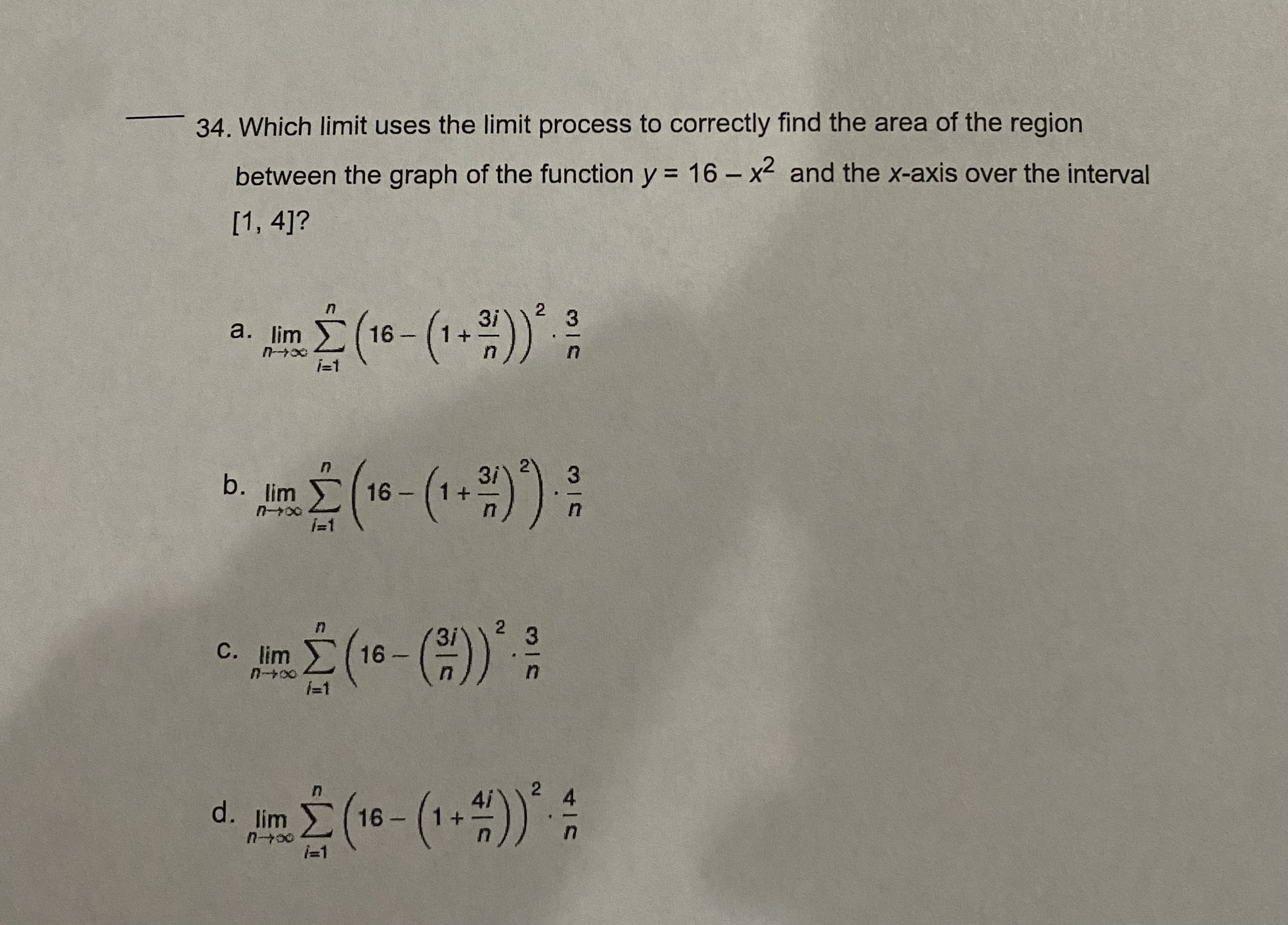  34. Which limit uses the limit process to correctly find the