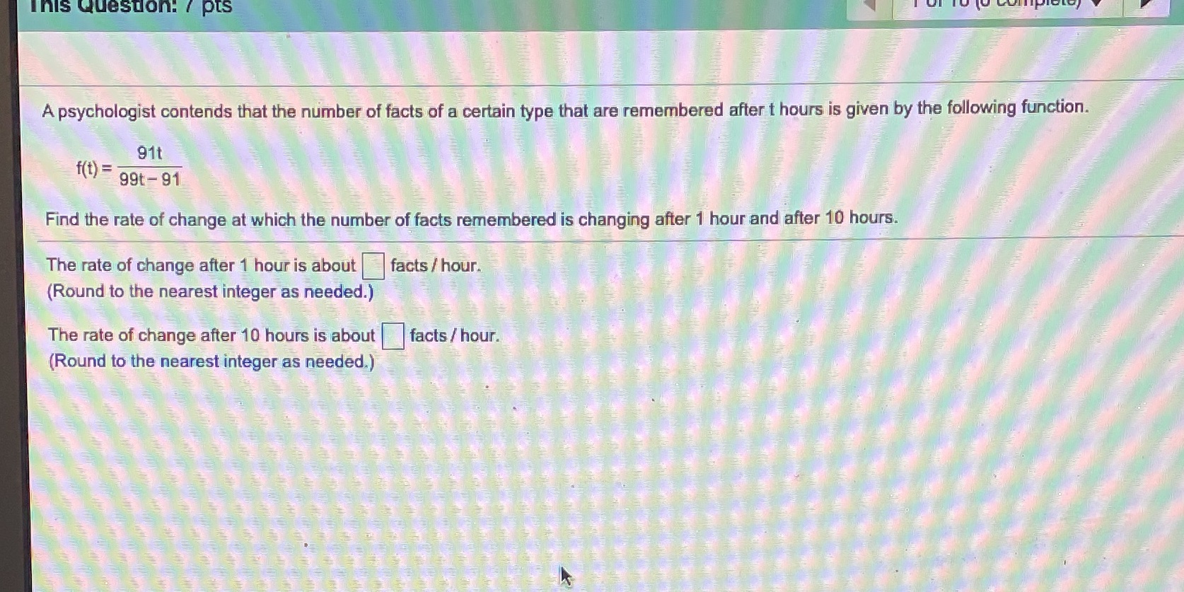 Please help me in this question This Question: / pts A psychologist