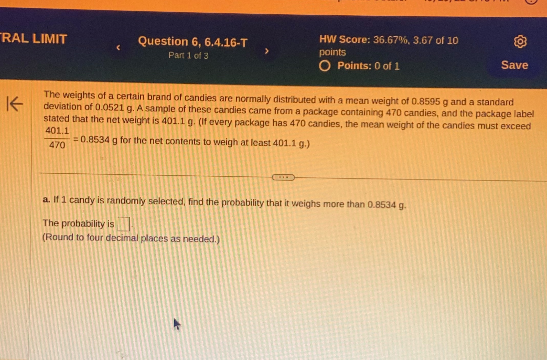 RAL LIMIT Question 6, 6.4.16-T Part 1 of 3 HW Score: 36.67%,