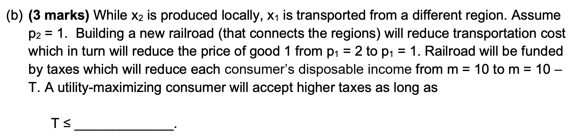 respectively are p1 and p2 and the consumer has income m. We