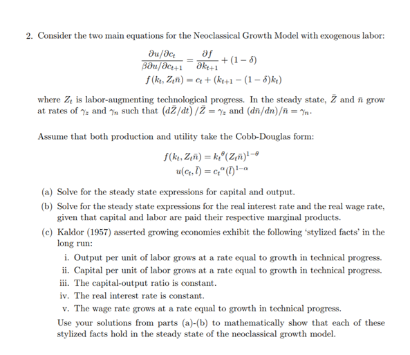 2. Consider the two main equations for the Neoclassical Growth Model