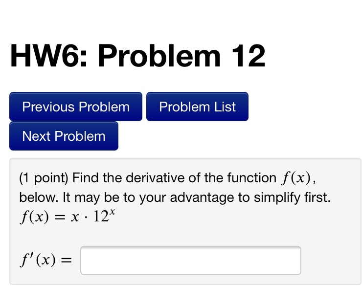  HW6: Problem 12 Previous Problem Next Problem (1 point} Find the