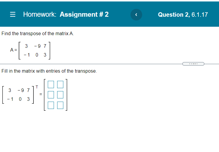 the matrix A. 3 9 i\" A : 1 ti 3 Fill