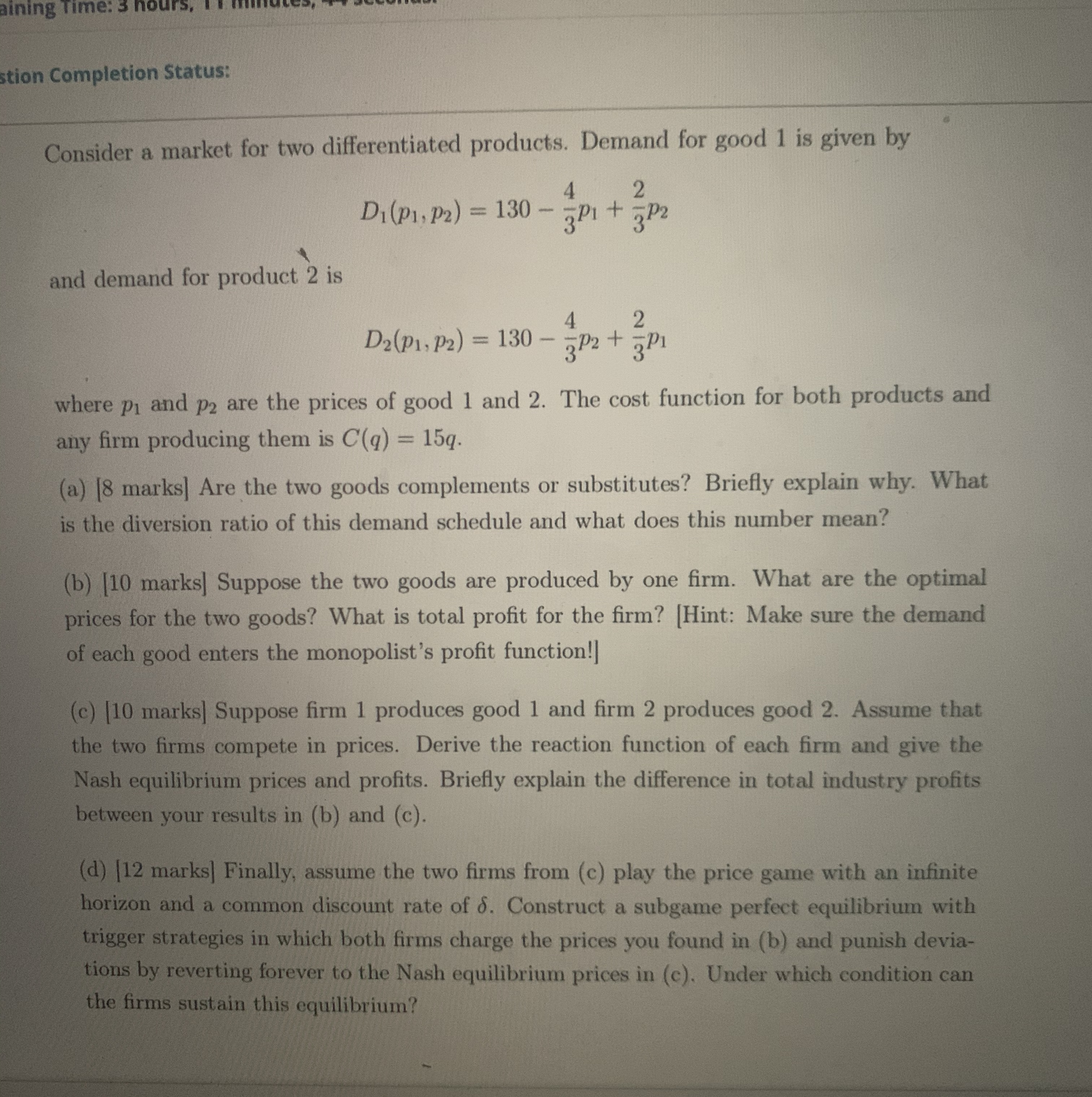 ining Time: stion Completion Status: Consider a market for two differentiated