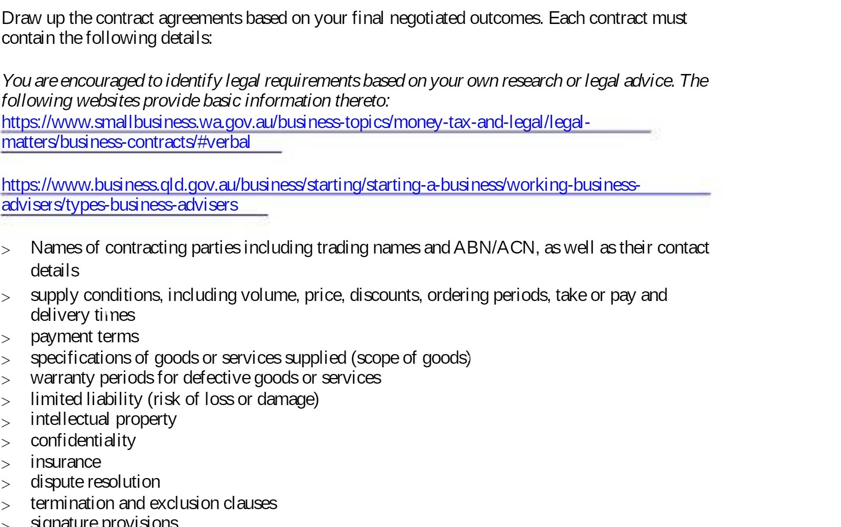  Draw up the contract agreements based on your final negotiated outcomes.