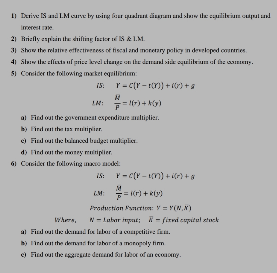 Answer please. 1) Derive IS and LM curve by using four quadrant