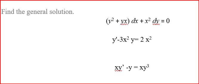 Find the general solution. (12 + vx) dx + x2 dy