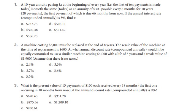 Explain. 1. A 10-year annuity paying $x at the beginning of every