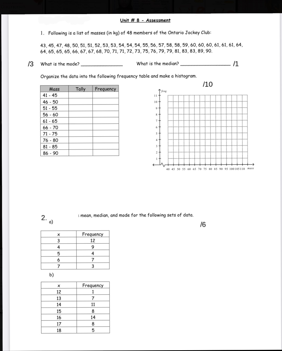 Unit # 8 - Assessment 1. Following is a list of