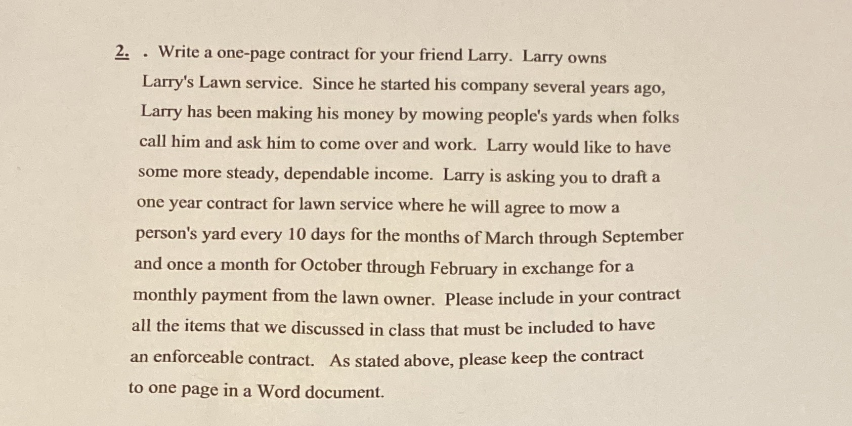 2. . Write a one-page contract for your friend Larry. Larry