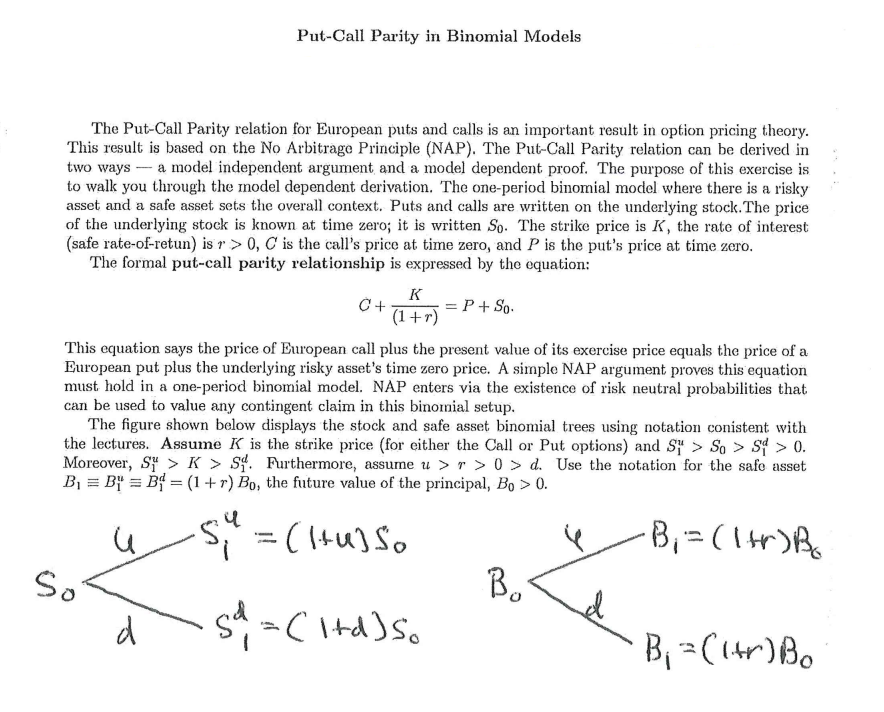  Put-Call Parity in Binomial Models The Put-Call Parity relation for European