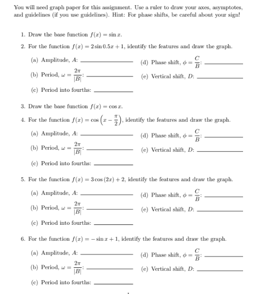  You will need graph paper for this assignment. Use a ruler
