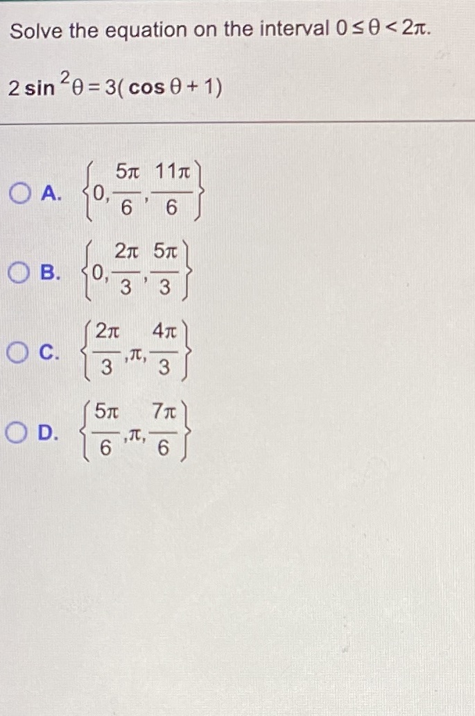 Solve the equation on the interval 0 < 27t. 2 sin cos0+l)