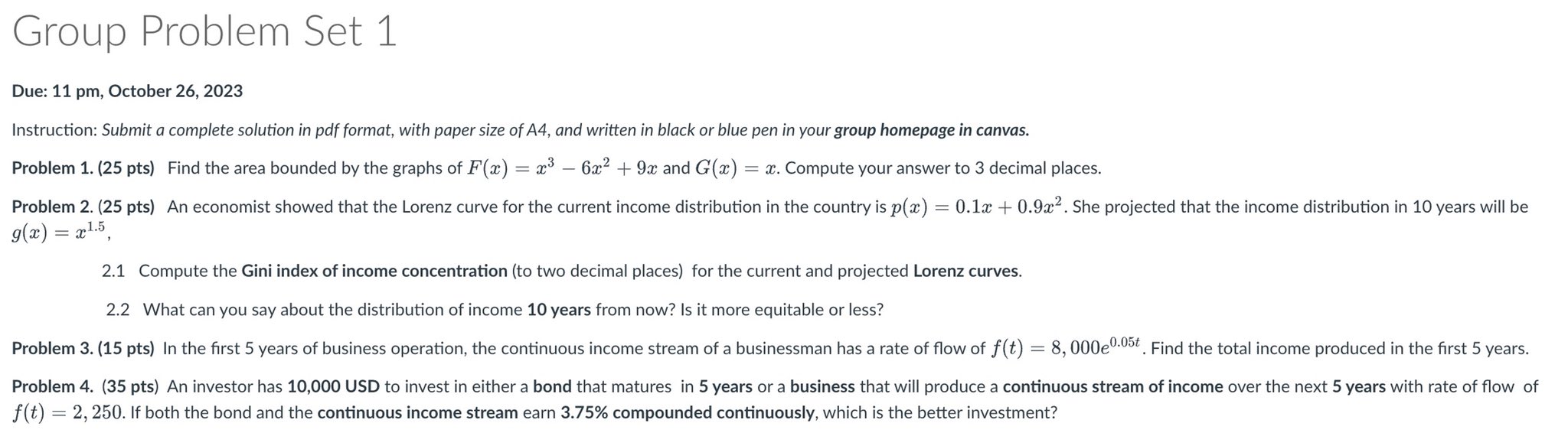  Group Problem Set 1 Due: 11 pm, October 26, 2023 instruction: