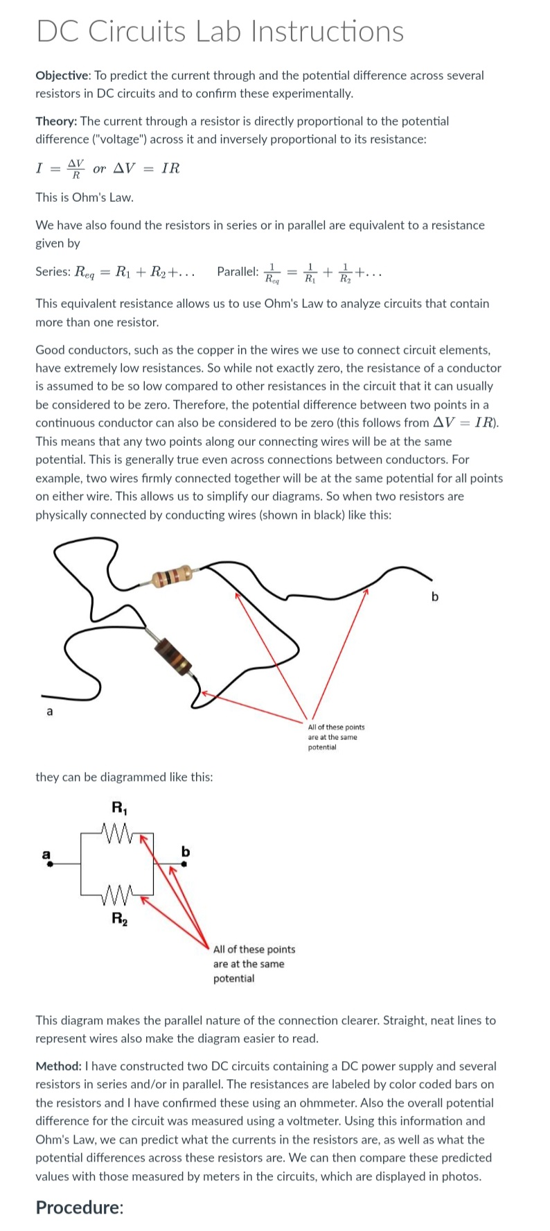  DC C'rcuits Lab Instructions Objective: To predict the current through and