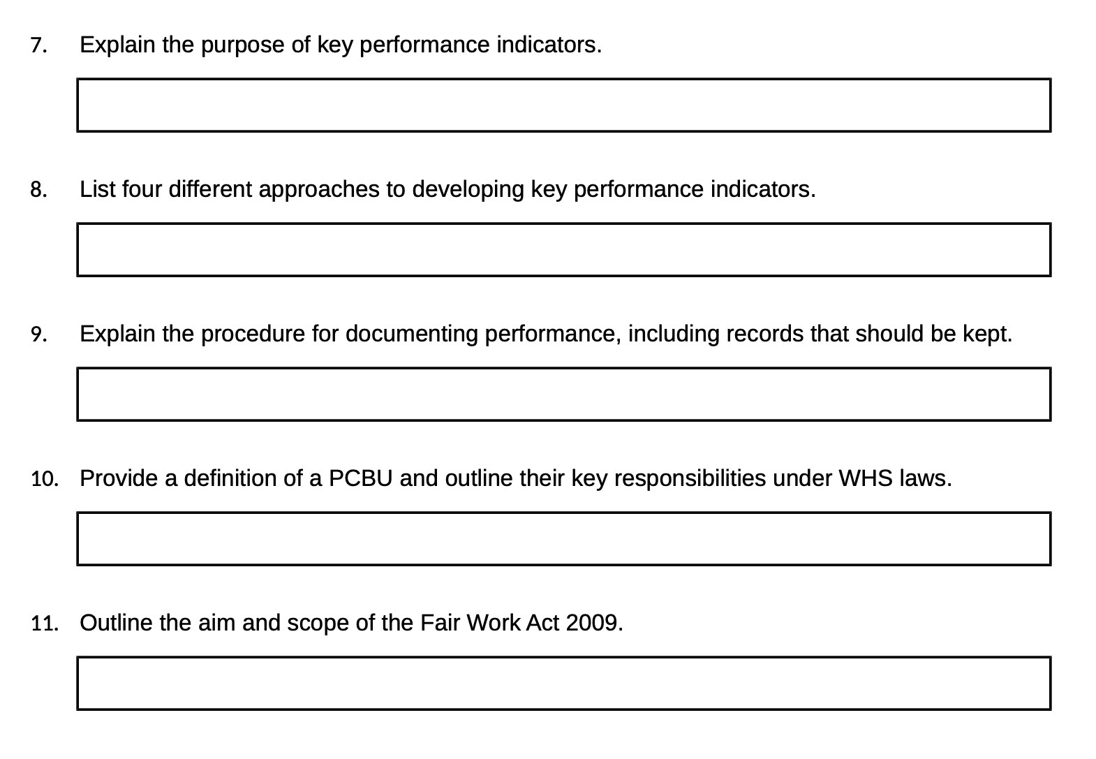  7. Explain the purpose of key performance indicators. 8. List four