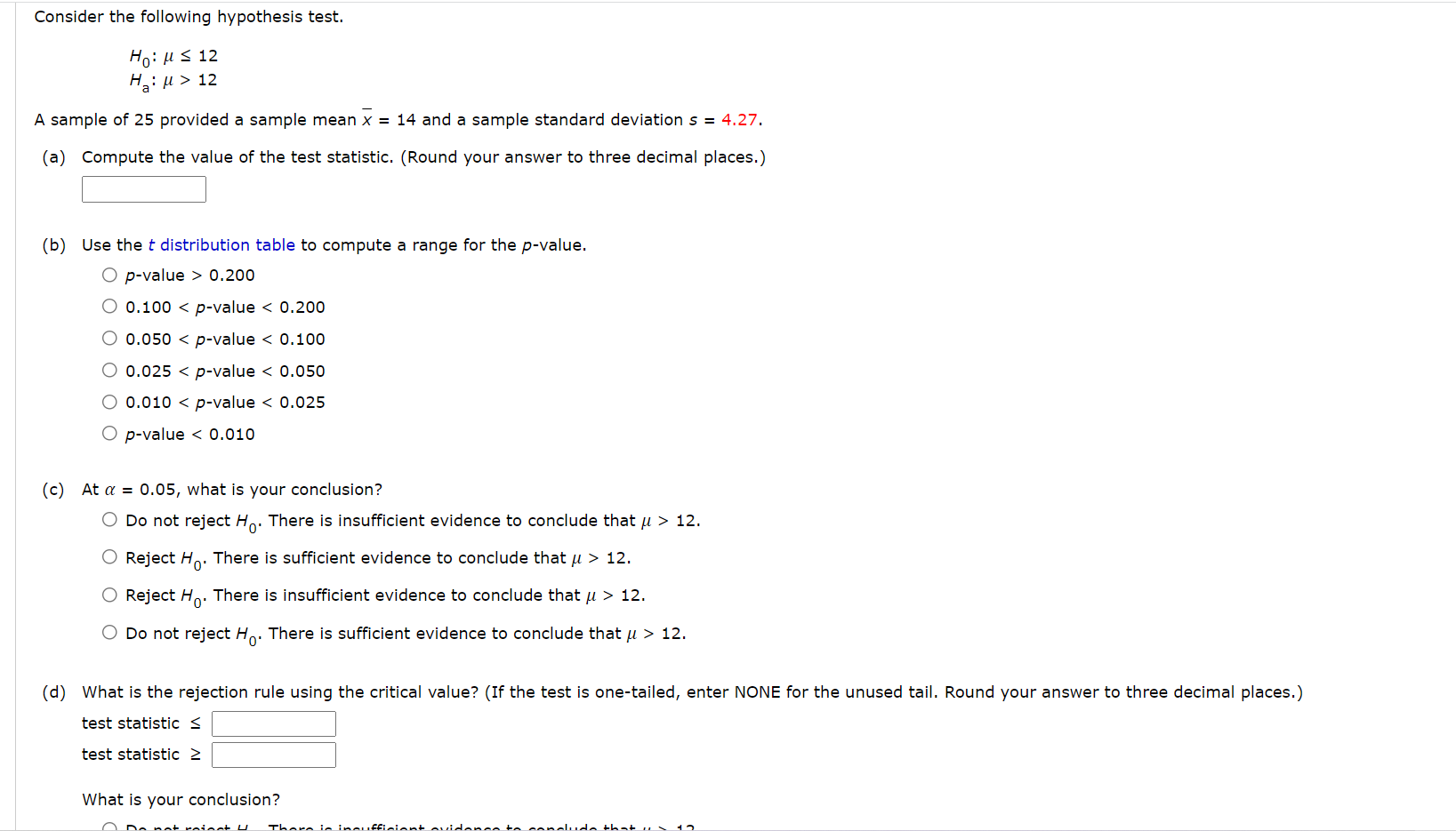 I attached an image below. Consider the following hypothesis test. H0: ,u