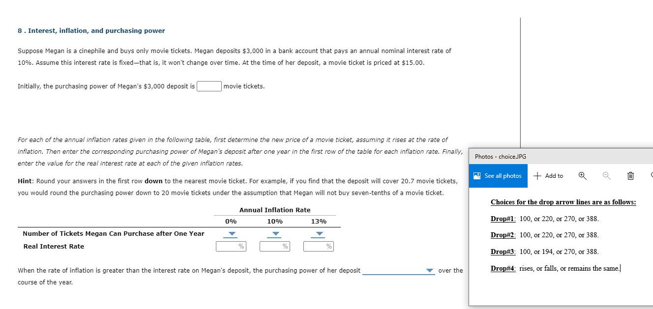 8 . Interest, inflation, and purchasing power Suppose Megan is a cinephile