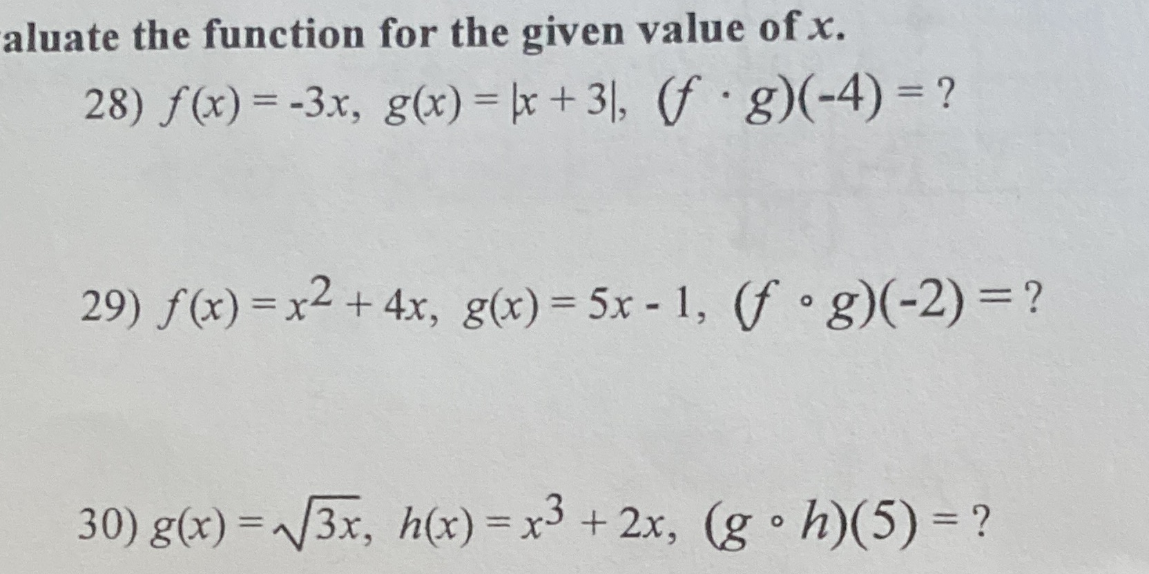 This should fix it aluate the function for the given value of