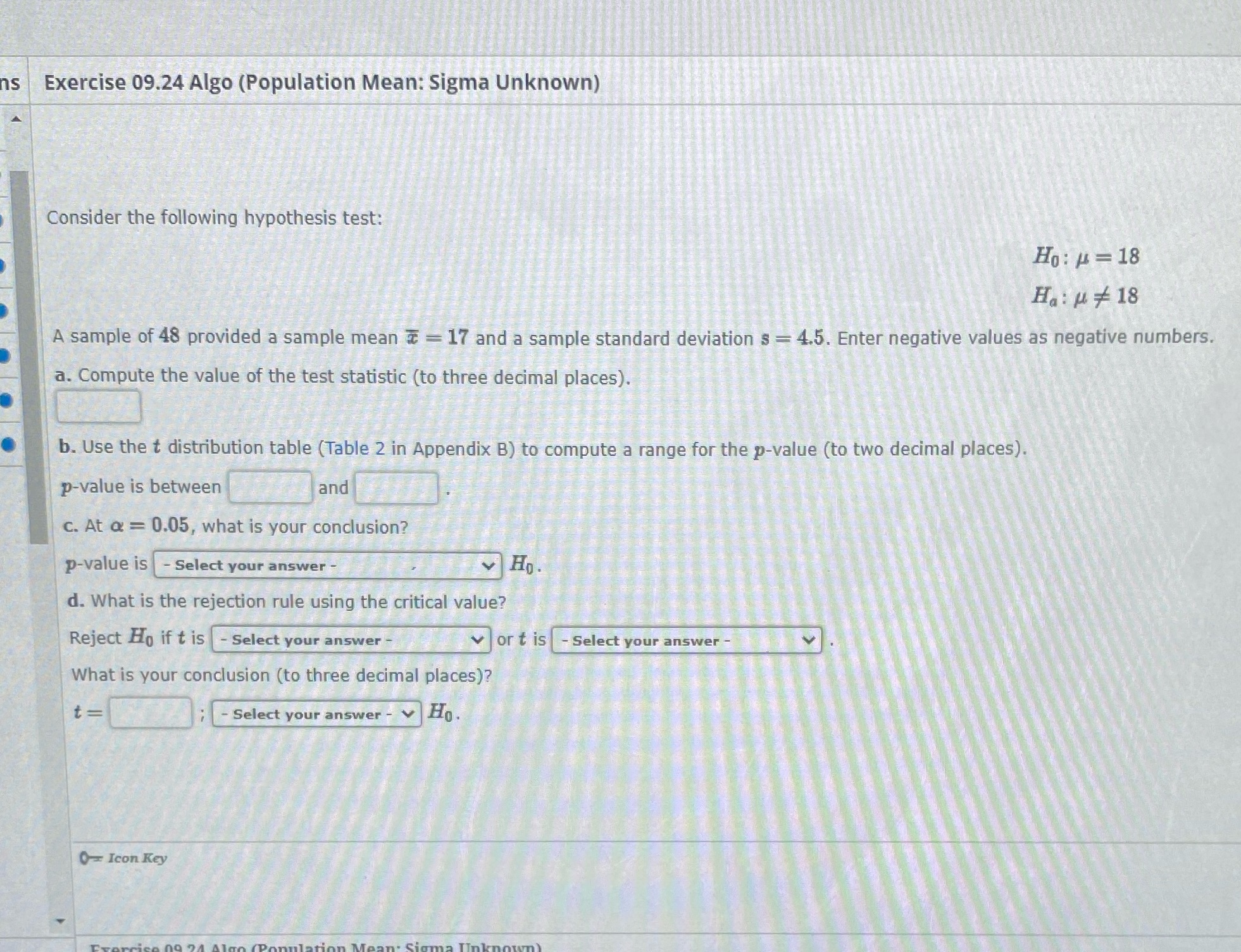 Help!! IS Exercise 09.24 Algo (Population Mean: Sigma Unknown) Consider the following