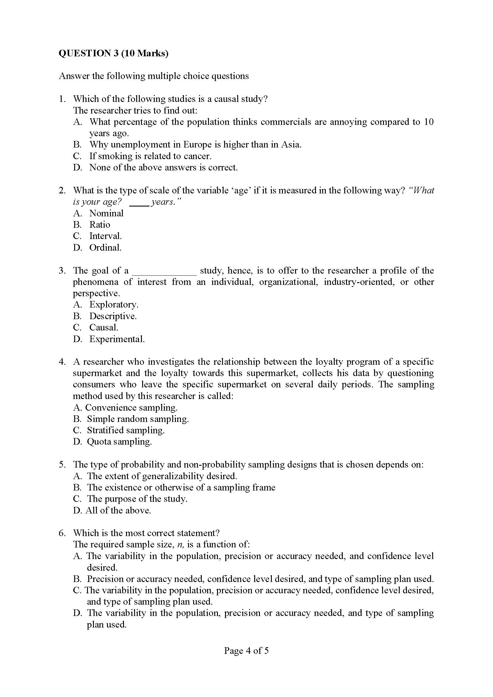 QUESTION 3 (10 Marks) Answer the following multiple choice questions 1.